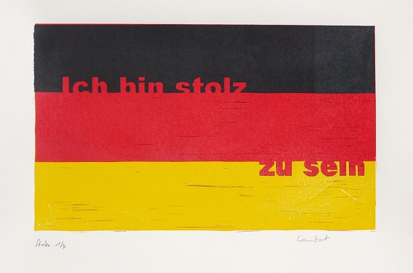 Ich bin stolz... zu sein - aber das fehlende "ein Deutscher" verliert sich im Rot des Deutschen Fahne - ist es überhaupt vorhanden?